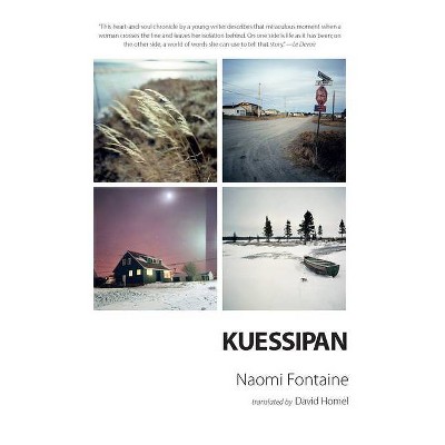 Kuessipan - by  Naomi Fontaine (Paperback)