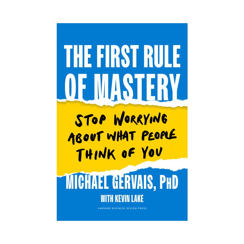 The First Rule of Mastery - by  Michael Gervais (Hardcover), 1 of 2