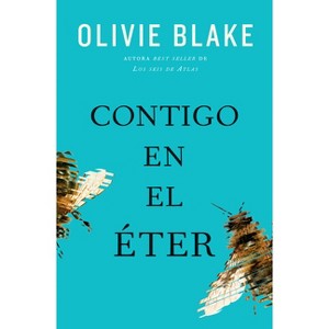 Contigo En El Eter - by  Olivie Blake (Paperback) - 1 of 1