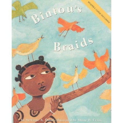 Bintou's Braids - by  Sylvianne Diouf (Paperback)