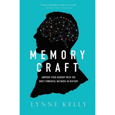 Memory Craft - by  Lynne Kelly (Paperback)