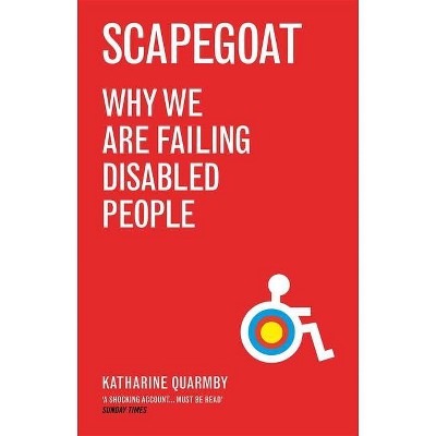 Scapegoat - by  Katharine Quarmby (Paperback)