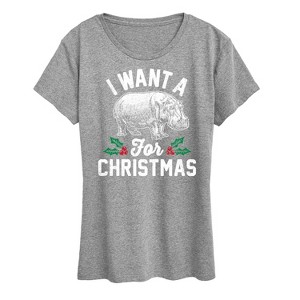 Women's - Instant Message - I Want A Hippopotamus For Christmas Short Sleeve Graphic T-Shirt - 1 of 4