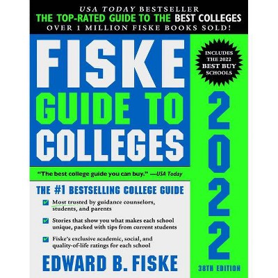 Fiske Guide to Colleges 2022 - 38th Edition by  Edward Fiske (Paperback)