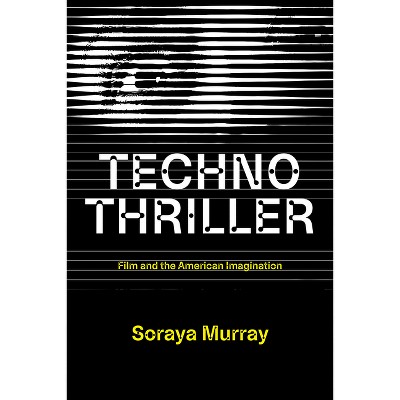 Technothriller - by  Soraya Murray (Paperback)