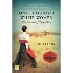 One Thousand White Women (Reprint) (Paperback) by Jim Fergus