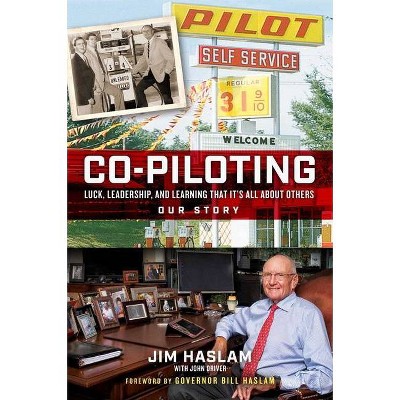 Co-Piloting - by  Jim Haslam & John Driver (Hardcover)