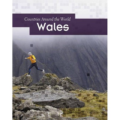 Wales - (Countries Around the World) by  Mary Colson (Paperback)