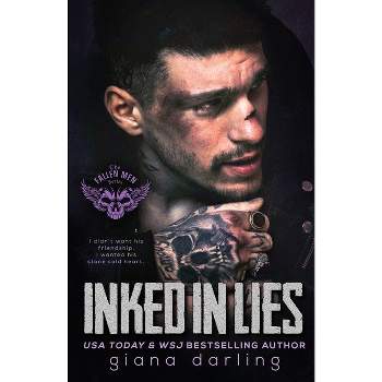 Inked in Lies - by  Giana Darling (Paperback)