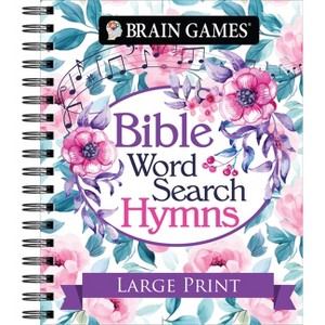 Brain Games - Bible Word Search: Hymns - Large Print - by  Publications International Ltd & Brain Games (Spiral Bound) - 1 of 1