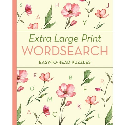 Extra Large Print Wordsearch - (Elegant Extra Large Print Puzzles) by  Eric Saunders (Paperback)