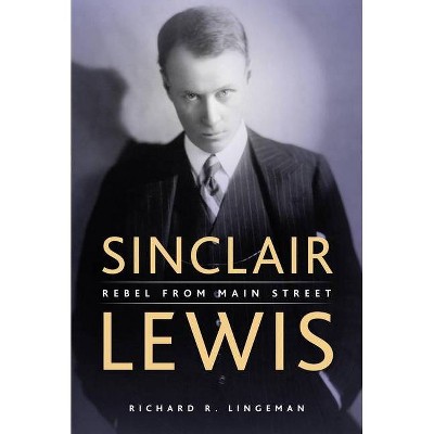 Sinclair Lewis - Annotated by  Richard Lingeman (Paperback)