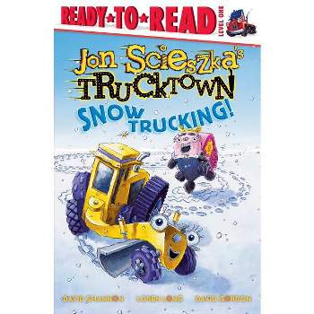 Snow Trucking! - (Jon Scieszka's Trucktown) by  Jon Scieszka (Paperback)