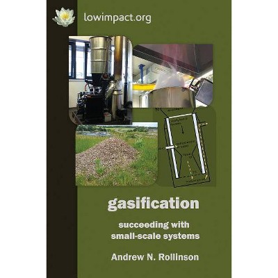 Gasification - by  Andrew Rollinson (Paperback)