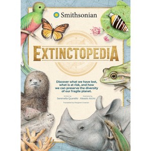 Extinctopedia - by  Serenella Quarello (Hardcover) - 1 of 1