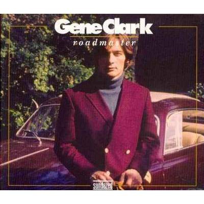 Gene Clark - Roadmaster (CD)