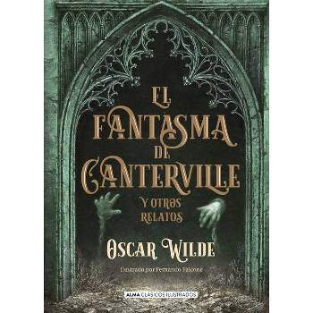 El Fantasma de Canterville - (Clásicos Ilustrados) by  Oscar Wilde (Hardcover)