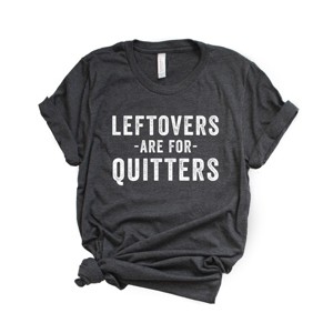 Simply Sage Market Leftovers Are For Quitters Short Sleeve Tee - S - Charcoal - 1 of 4