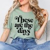 Simply Sage Market Women's These Are The Days  Short Sleeve Graphic Tee - 2 of 4