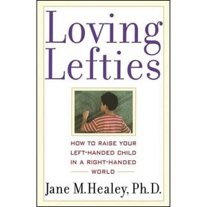 Loving Lefties - by  Jane M Healey (Paperback) - 1 of 1