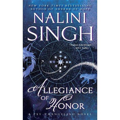 Allegiance of Honor - (Psy-Changeling Novel) by  Nalini Singh (Paperback)