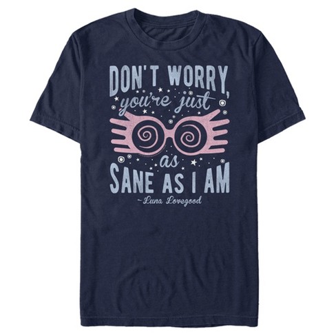 The Quibbler Tee Don't Worry You're Just As Same As I Am Shirt Luna lovegood Ravenclaw Shirt Hogwarts Magical Shirt Luna Lovegood Shirt