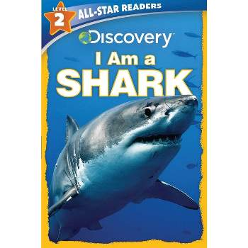 Discovery All Star Readers: I Am a Shark Level 2 - by Lori C Froeb (Paperback)