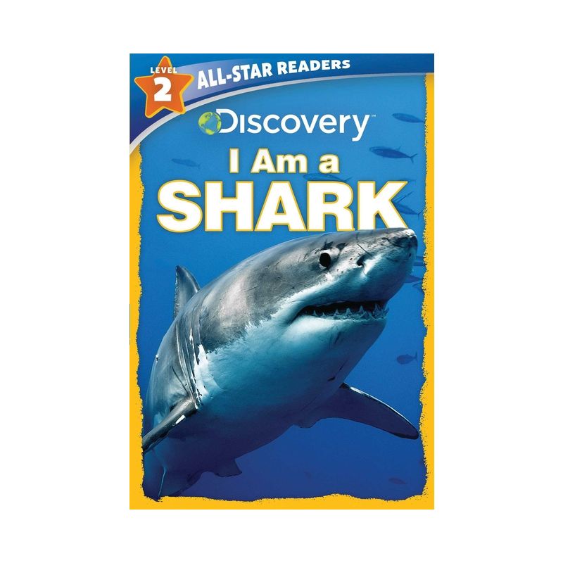 Discovery All Star Readers: I Am a Shark Level 2 - by Lori C Froeb (Paperback), 1 of 4