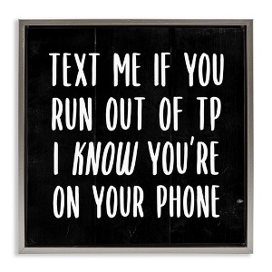 Stupell Industries Text Me For TP Funny Bathroom, 18" x 18" - 1 of 4