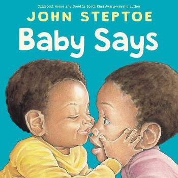 Baby Says - by  John Steptoe (Board Book)