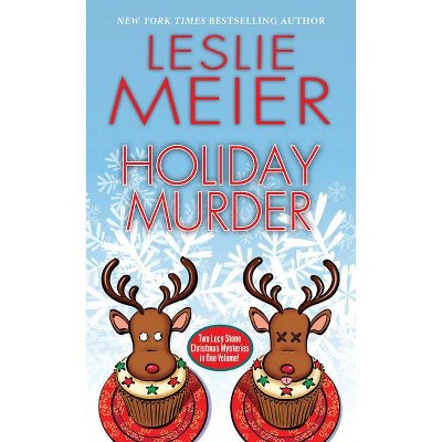 Holiday Murder - (Lucy Stone Mystery) by  Leslie Meier (Paperback)