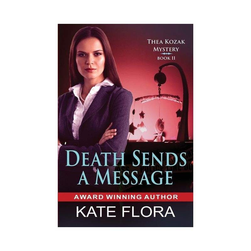 Death Sends a Message - (Thea Kozak Mystery) by  Kate Flora (Paperback), 1 of 2