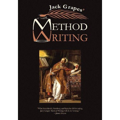 Method Writing - by  Jack Grapes (Paperback)