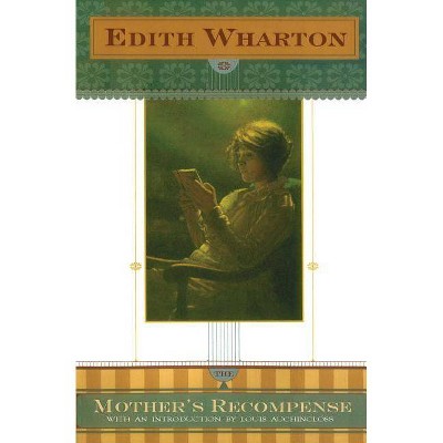 The Mother's Recompense - by  Edith Wharton (Paperback)