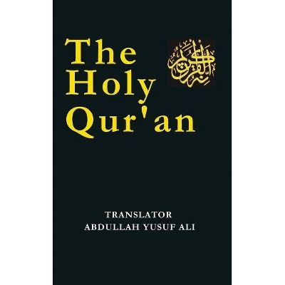 The Holy Qur'an - (Hardcover)