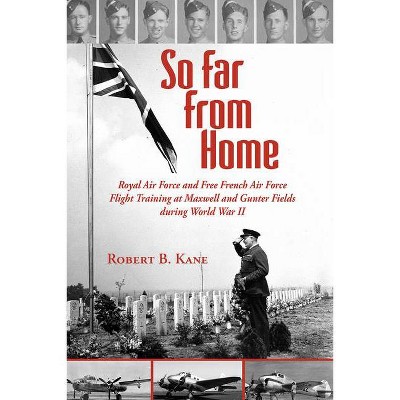 So Far from Home - by  Robert Kane (Paperback)