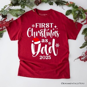 First Christmas as Dad 2025 Christmas T-Shirt, Matching Family Holiday Tee | OrnamentallyYou - 1 of 4
