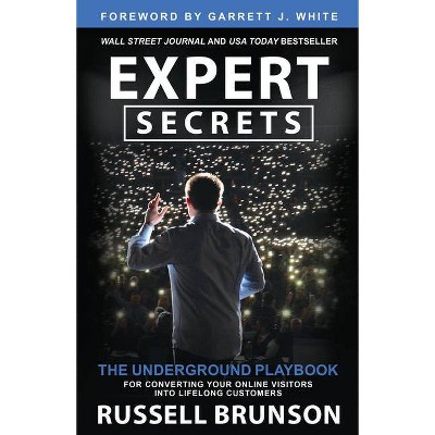 Expert Secrets - by  Russell Brunson (Hardcover)