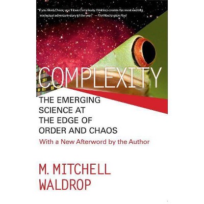 Complexity - by  Mitchell M Waldrop (Paperback)