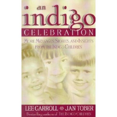 Indigo Celebration - by  Lee Carroll (Paperback)