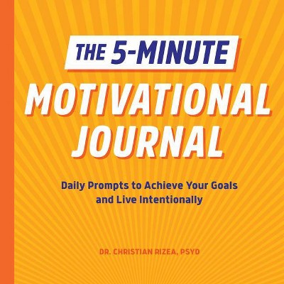 The 5-Minute Motivational Journal - by  Christian Rizea (Paperback)