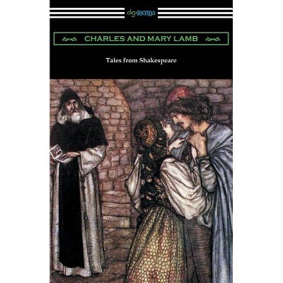 Tales from Shakespeare - by  Charles Lamb & Mary Lamb (Paperback)