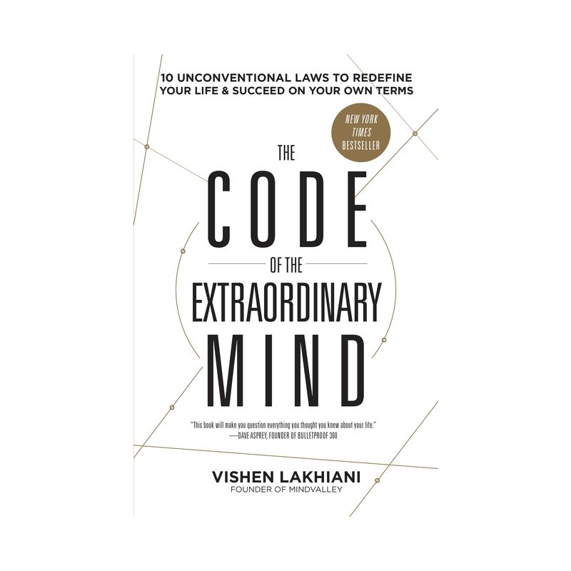 The Code of the Extraordinary Mind - by  Vishen Lakhiani (Paperback), 1 of 2