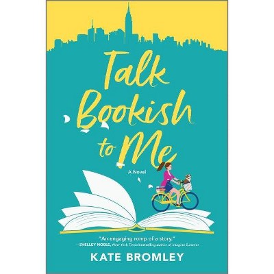 Talk Bookish to Me - by  Kate Bromley (Paperback)