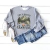 Simply Sage Market Women's Graphic Sweatshirt Life Is Better By The Campfire Tent - 3 of 4