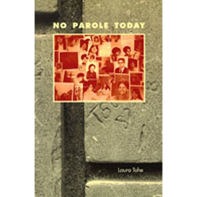 No Parole Today - by  Laura Tohe (Paperback)