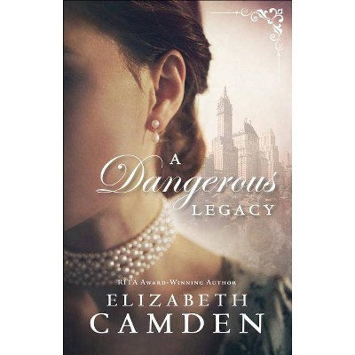 A Dangerous Legacy - (Paperback)