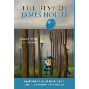 The Best of James Hollis - (Hardcover) - 1 of 1