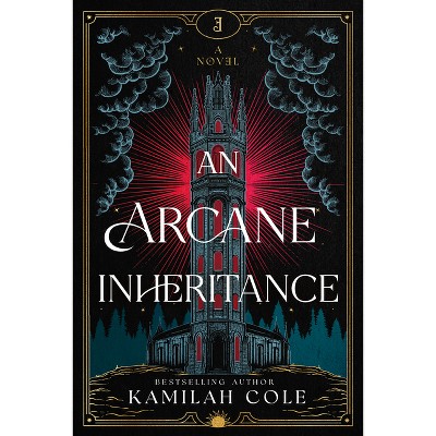 An Arcane Inheritance - by Kamilah Cole