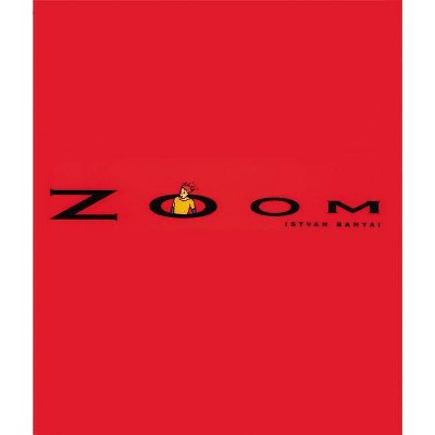 Zoom - (Picture Puffin Books) by  Istvan Banyai (Paperback)